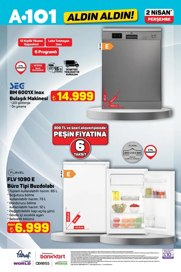  3. Kampanya : SEG Inox Bulaşık Makinesi ve Flavel Büro Tipi Buzdolabı Geliyor